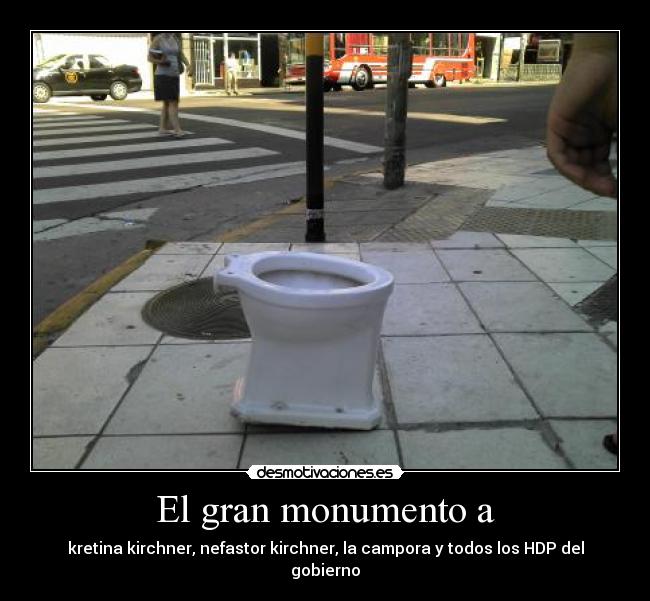 El gran monumento a - 