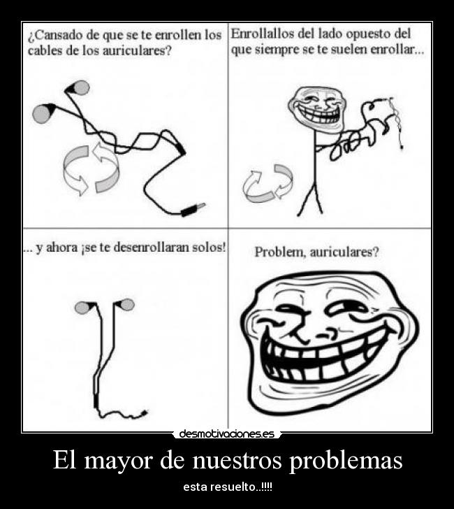 El mayor de nuestros problemas -
