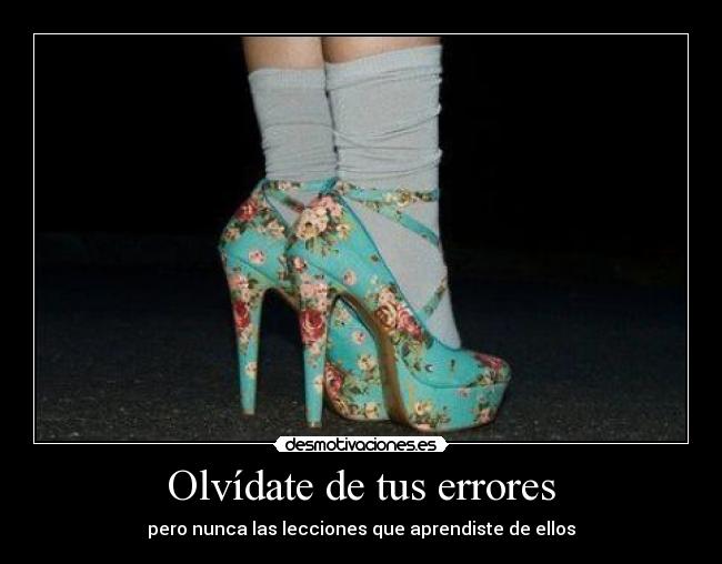 Olvídate de tus errores -