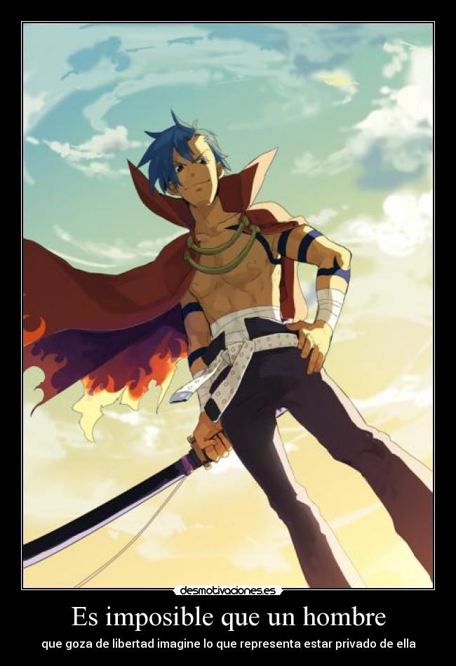 Es imposible que un hombre -