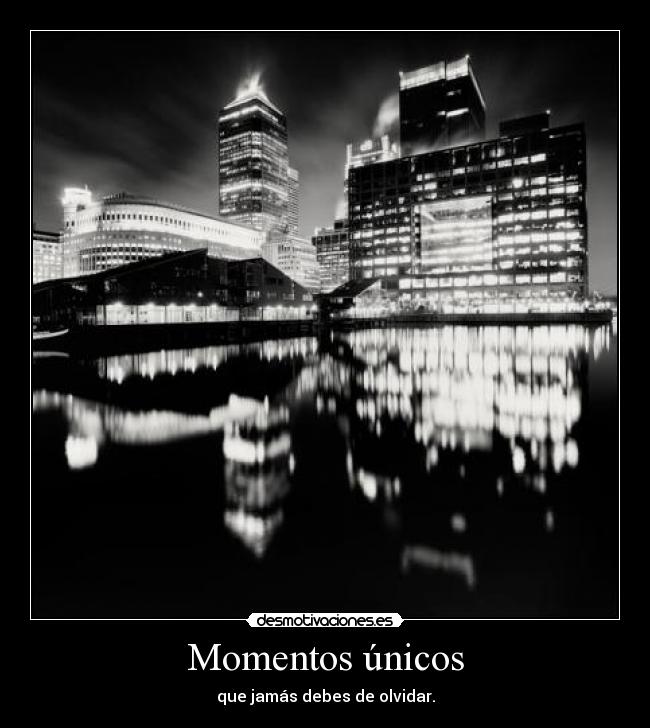 Momentos únicos -
