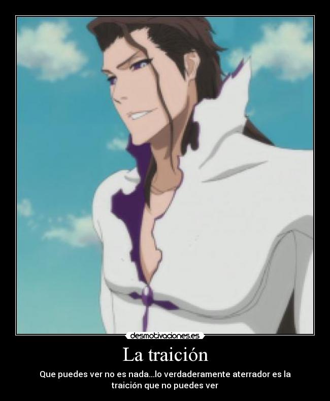 La traición - Que puedes ver no es nada...lo verdaderamente aterrador es la
traición que no puedes ver