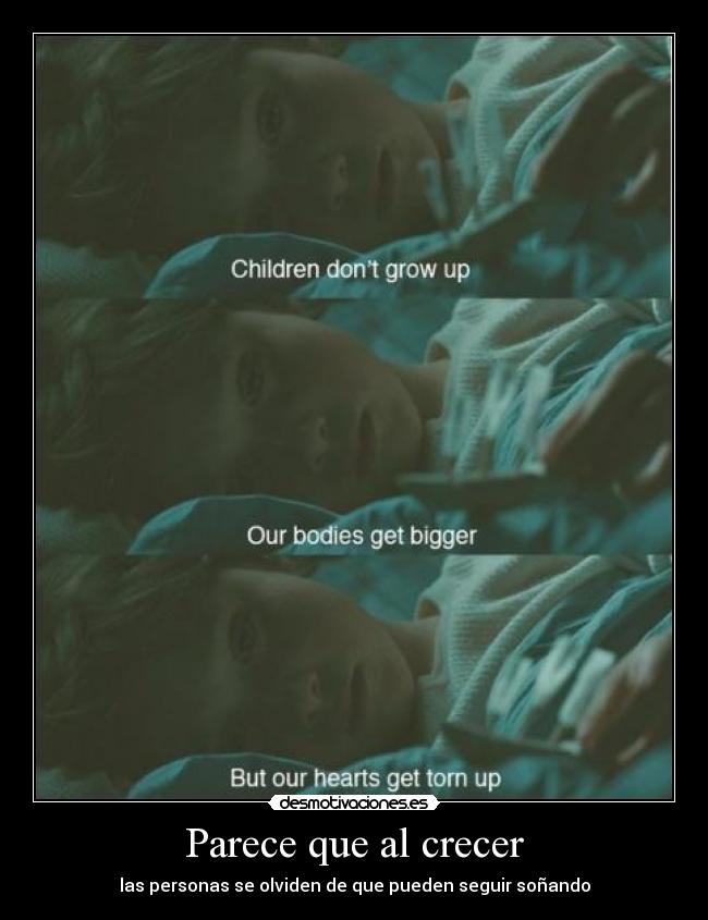 Parece que al crecer -