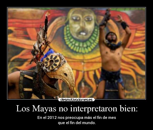 carteles mayas fin mes fin del mundo desmotivaciones