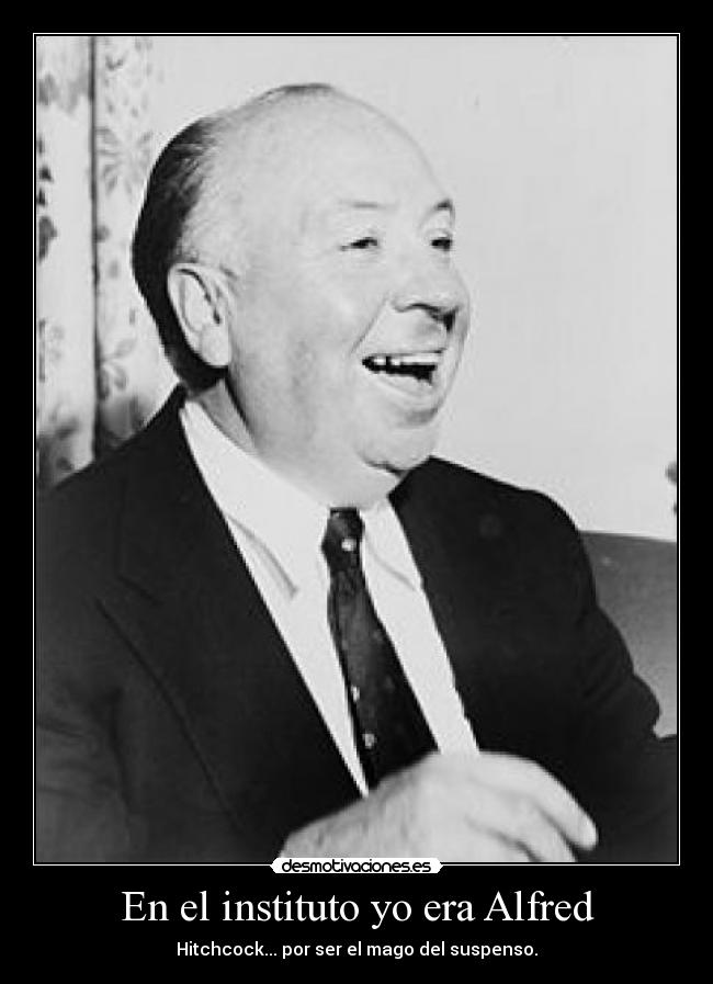 En el instituto yo era Alfred -