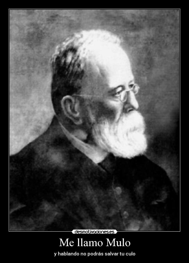 Me llamo Mulo - y hablando no podrás salvar tu culo
