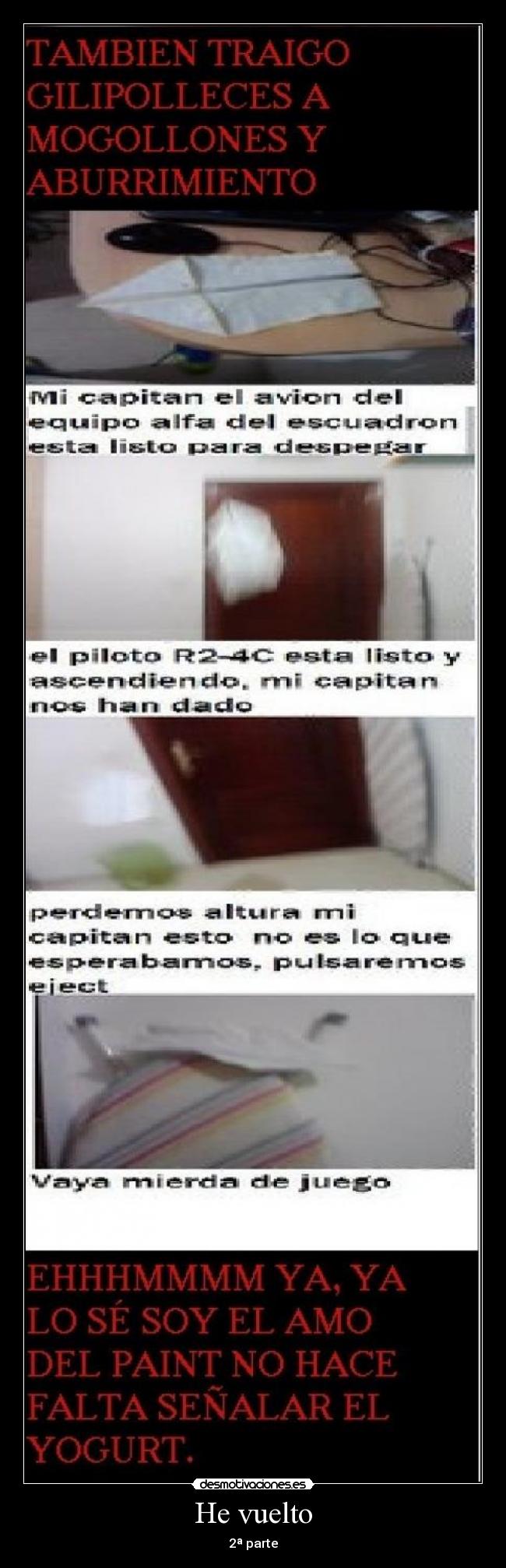 He vuelto - 2ª parte