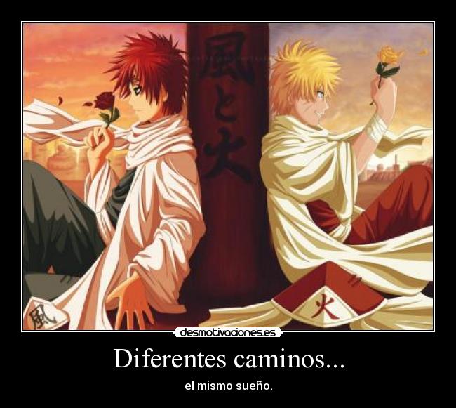 Diferentes caminos... - el mismo sueño.
