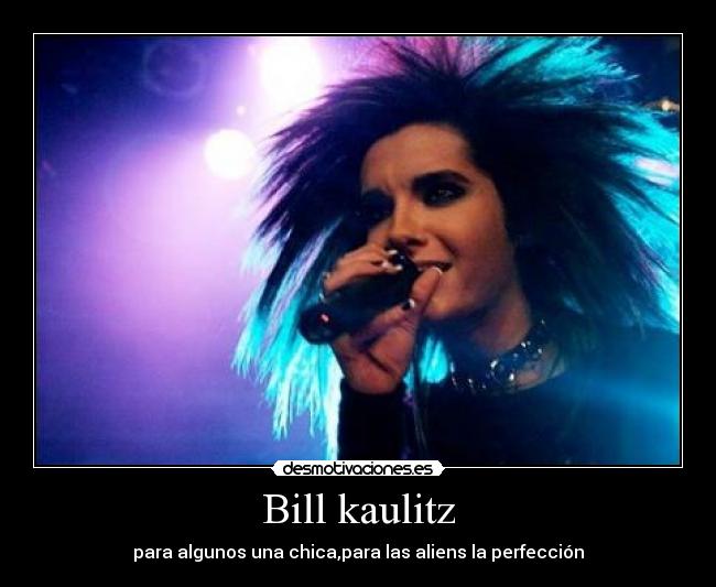 Bill kaulitz -