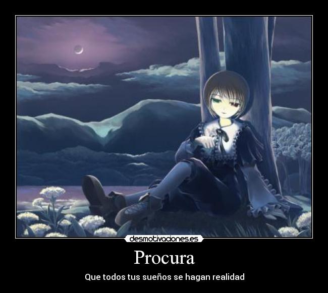 Procura - Que todos tus sueños se hagan realidad