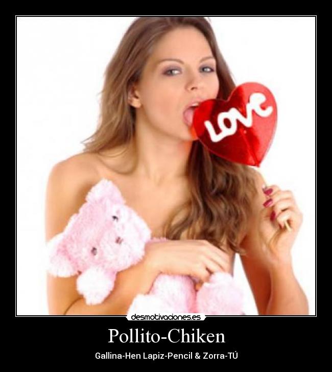 carteles pollito chiken desmotivaciones