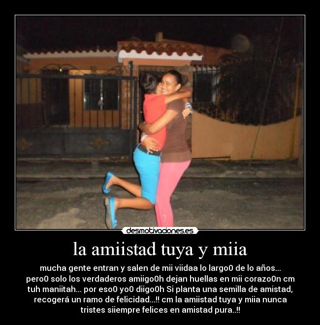 la amiistad tuya y miia -