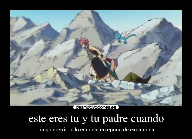 este eres tu y tu padre cuando -