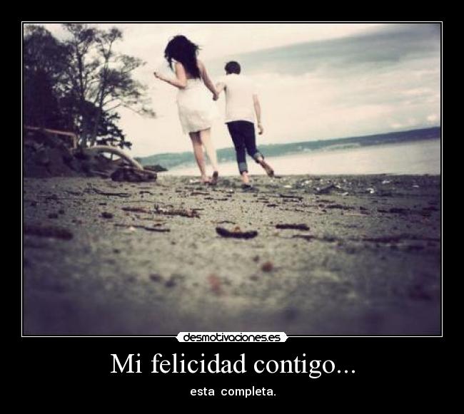 Mi felicidad contigo... - esta completa.