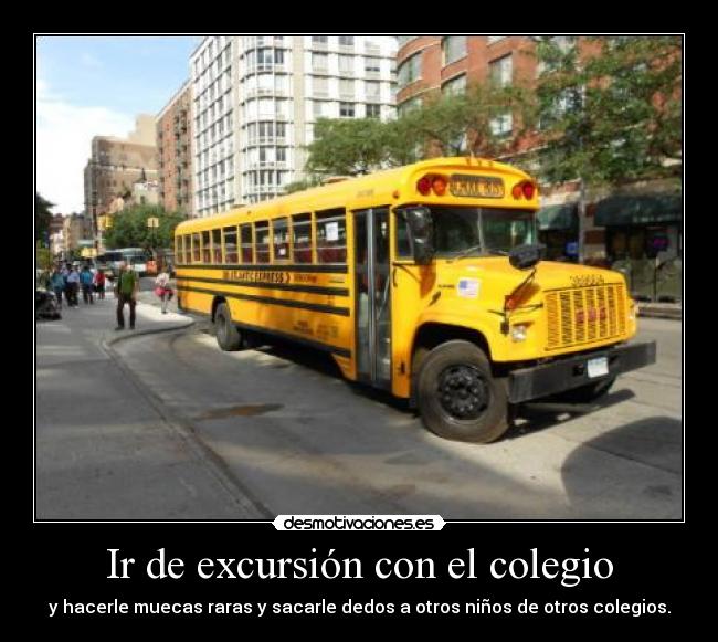 Ir de excursión con el colegio -
