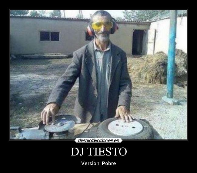 DJ TIESTO - Version: Pobre