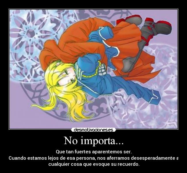 No importa... -