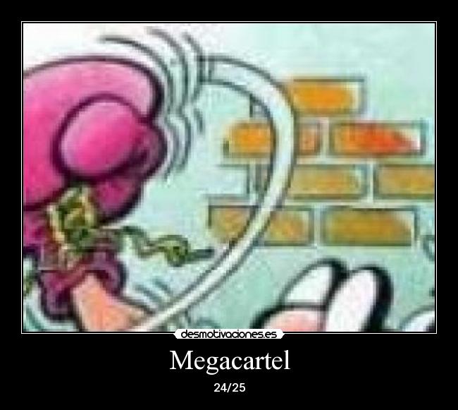 Megacartel - 24/25