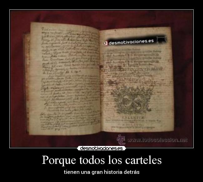 Porque todos los carteles - tienen una gran historia detrás