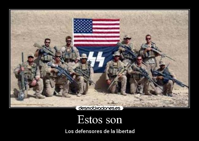 Estos son - Los defensores de la libertad