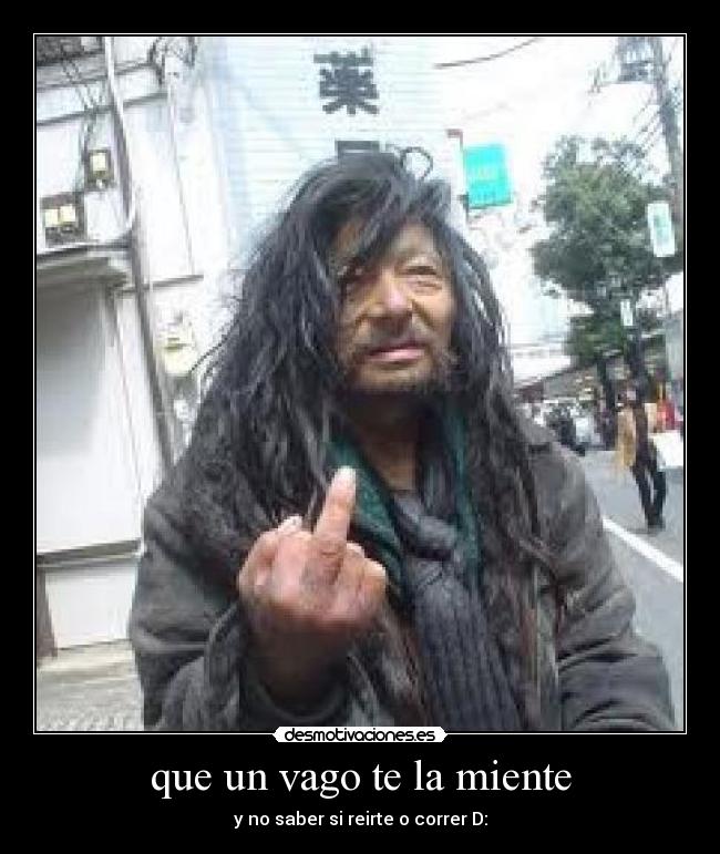 carteles vago correr desmotivaciones