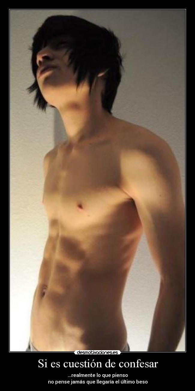 Si es cuestión de confesar -