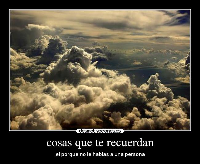 cosas que te recuerdan - 
