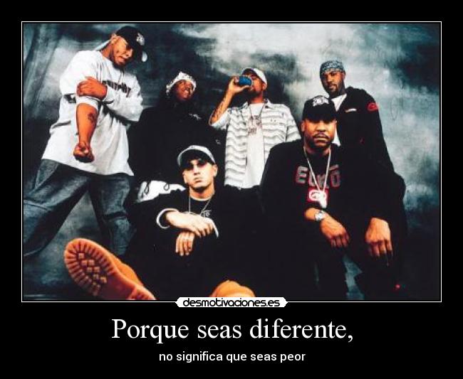 Porque seas diferente, - 