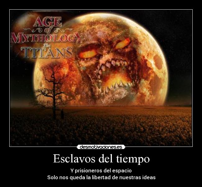 Esclavos del tiempo -
