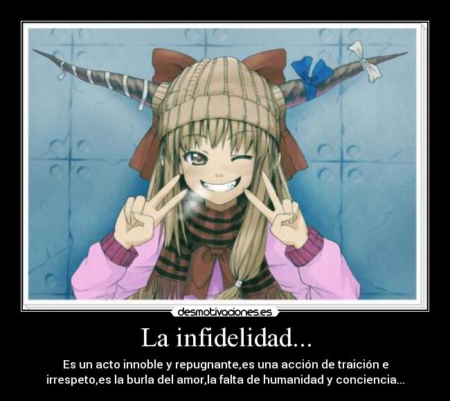 La infidelidad... -