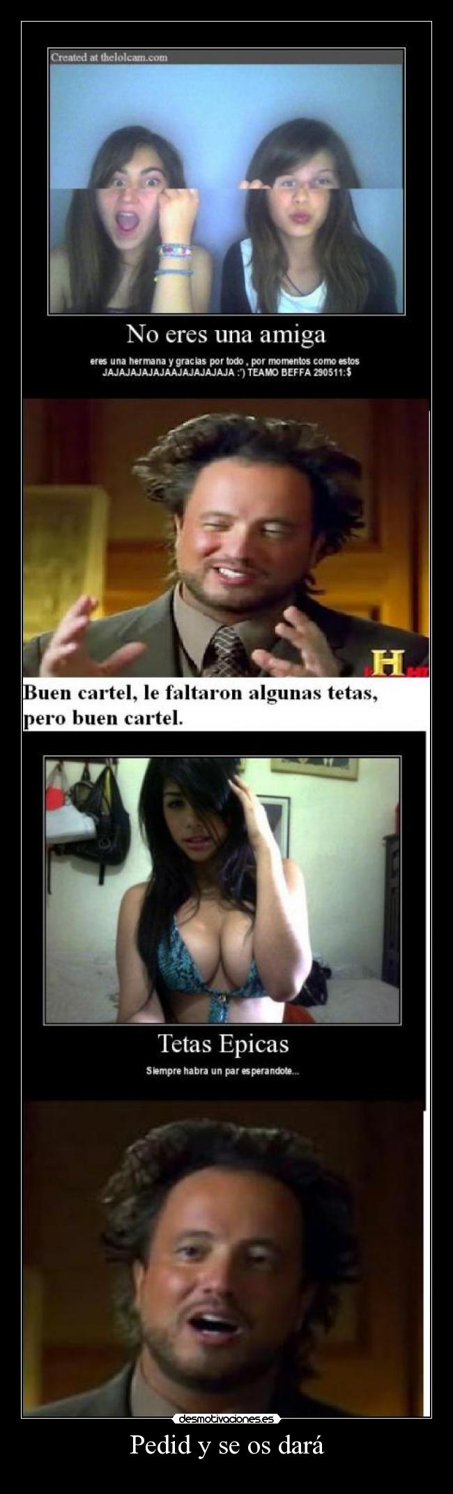 Pedid y se os dará - 