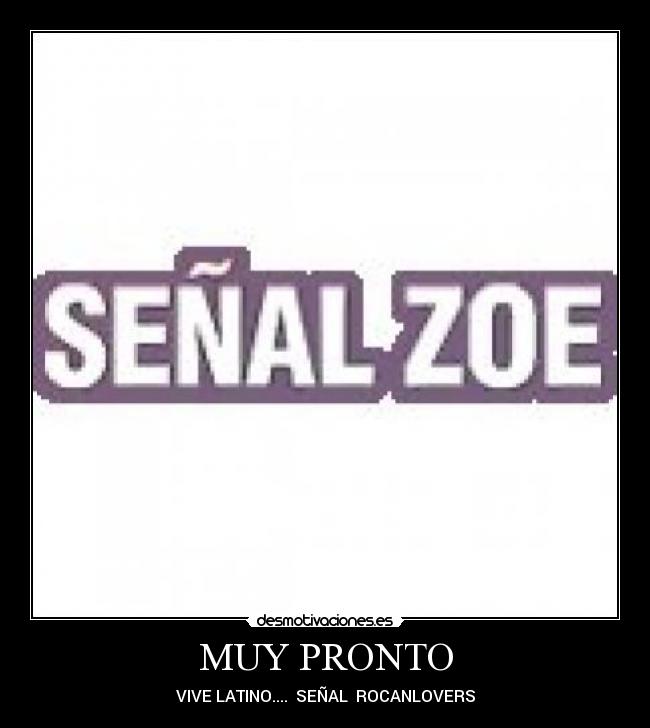 MUY PRONTO -
