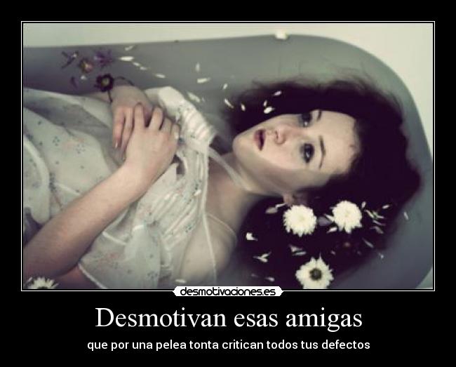 Desmotivan esas amigas - 