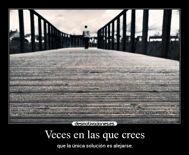 Veces en las que crees - 