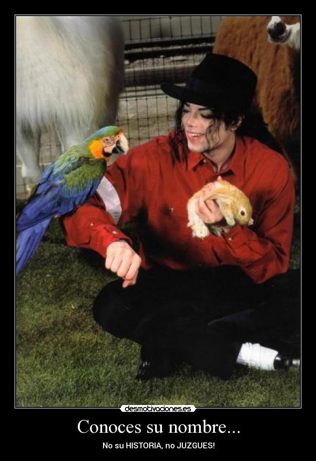 Conoces su nombre... - No su HISTORIA, no JUZGUES!
