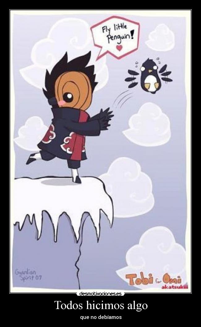 Todos hicimos algo - que no debíamos