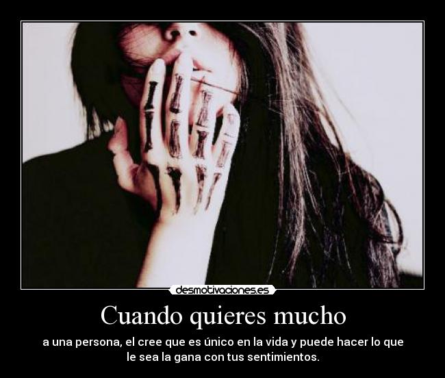 Cuando quieres mucho -