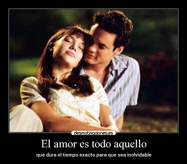El amor es todo aquello -