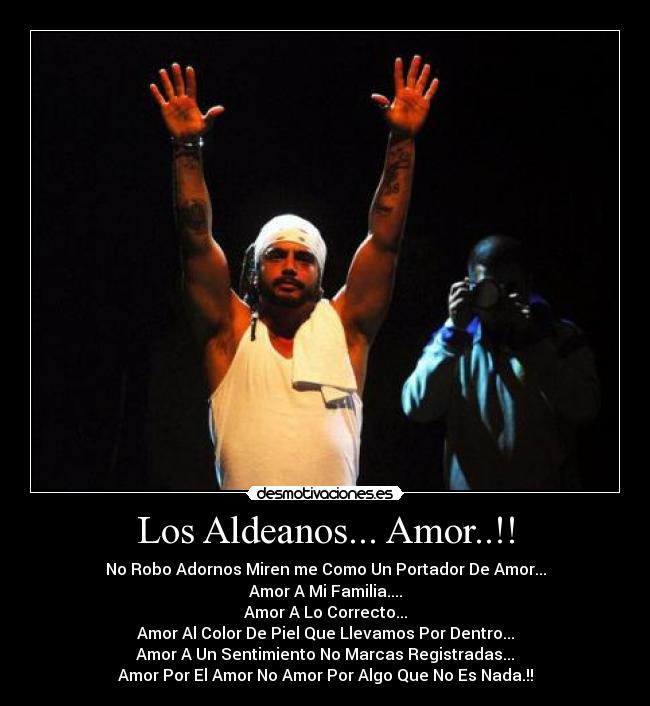 Los Aldeanos... Amor..!! -