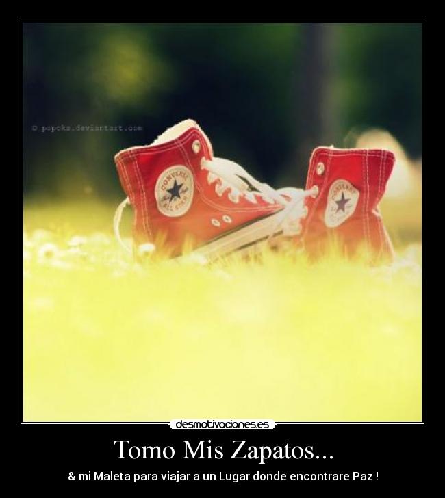 Tomo Mis Zapatos... -
