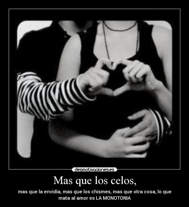 Mas que los celos, - 