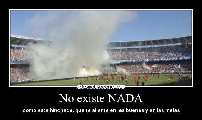 No existe NADA -