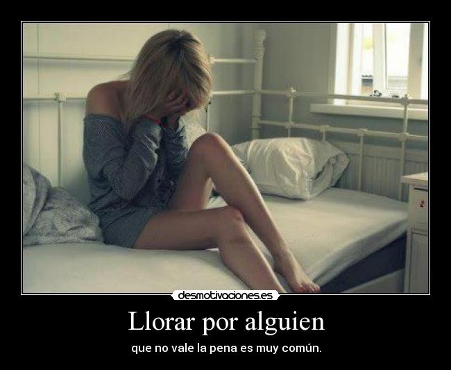 Llorar por alguien - 
