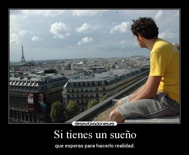 Si tienes un sueño -