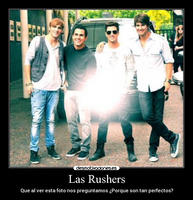 Las Rushers - Que al ver esta foto nos preguntamos ¿Porque son tan perfectos?