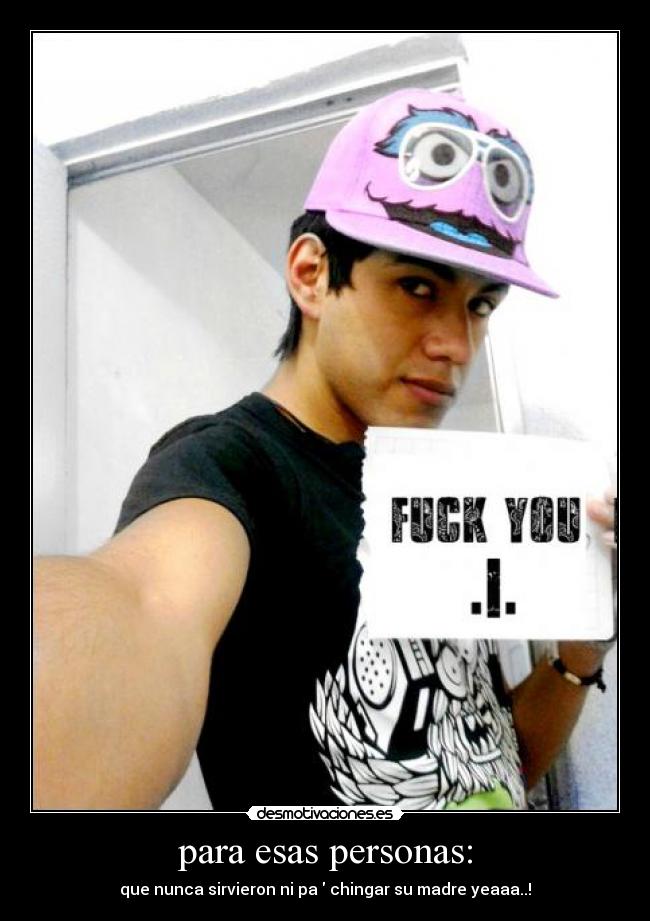 para esas personas: -