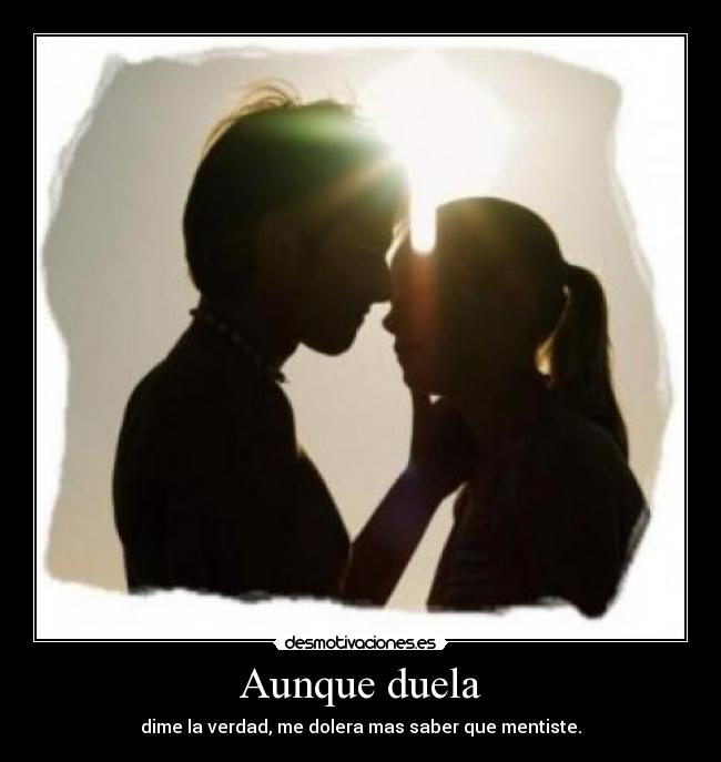 Aunque duela -