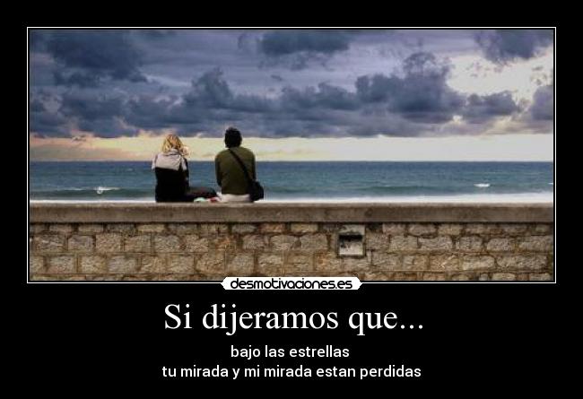 Si dijeramos que... -