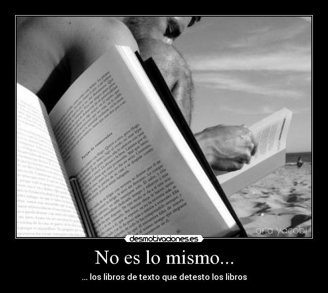 No es lo mismo... - 