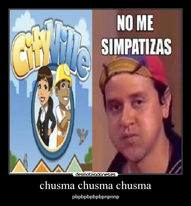 chusma chusma chusma - pbpbpbpbpbpnpnnp